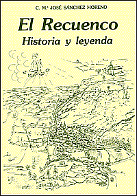 El Recuenco, historia y leyenda, un libro de M Jos Snchez Moreno